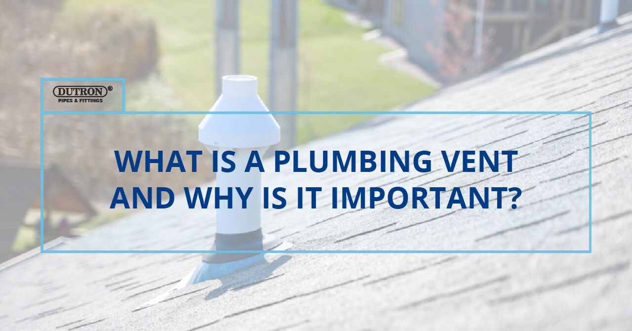 Why Is A Plumbing Vent Pipe Necessary